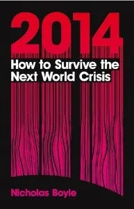 2014 How to survive the Next World crisis