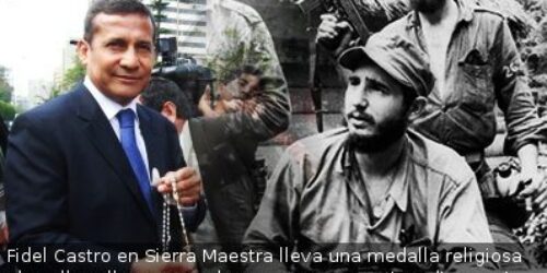 De Fidel Castro a Ollanta Humala: Importante Manifesto de Alerta ao Povo Peruano