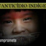 Sob pressão do governo e do CIMI, projeto de lei de combate ao infanticídio indígena é alterado