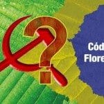 Novo Código Florestal: Reforma Agrária vermelha do comunismo reaparece disfarçada na bandeira verde
