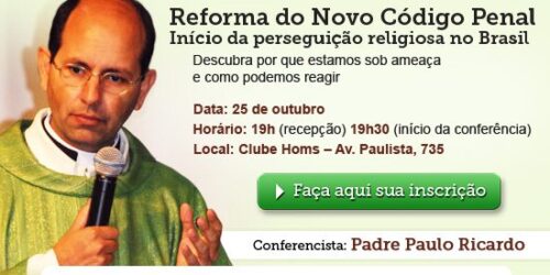 Faça agora sua inscrição para a palestra com Padre Paulo Ricardo