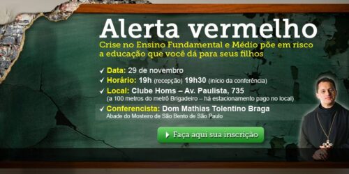 Faça já sua inscrição para a Conferência – ALERTA VERMELHO! Crise no ensino Fundamental e Médio põe em risco a educação de seus filhos