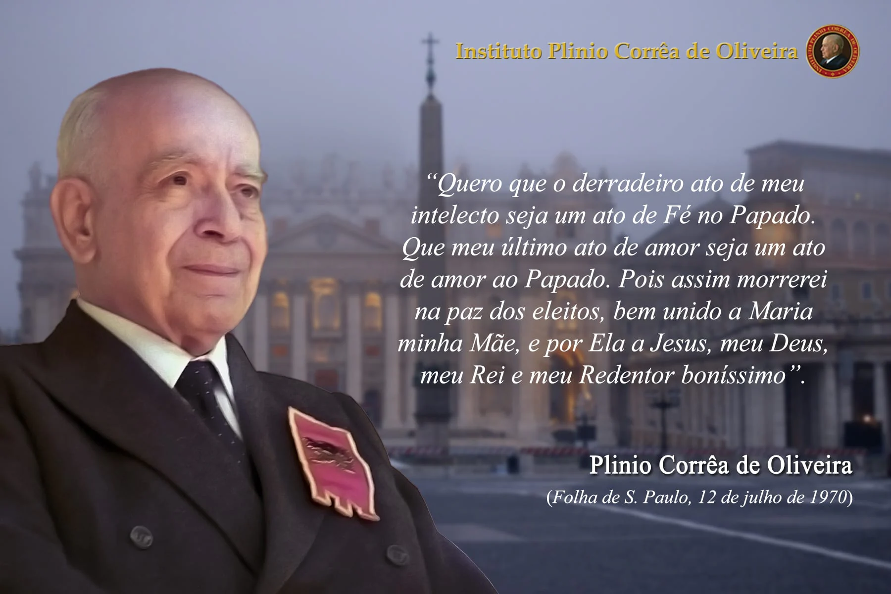 No momento, você está visualizando Homenagem do IPCO a seu inspirador Plinio Corrêa de Oliveira