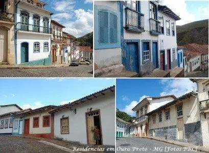 Bem diverso de construções igualitárias, em Ouro Preto (MG), como nas demais cidades históricas, as residências têm personalidade própria. Mesmo as casas populares refletem a beleza das desigualdades estabelecidas por Deus no Universo.