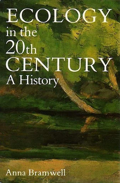 Anna Bramwell 01, Ecology In The 20th Century, A History