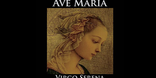Canto Gregoriano: Ave Maria Virgo Serena