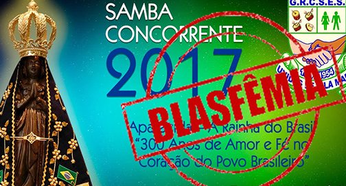 No momento, você está visualizando Página de protesto: Ultraje à Nossa Senhora Aparecida e blasfêmia no Carnaval 2017