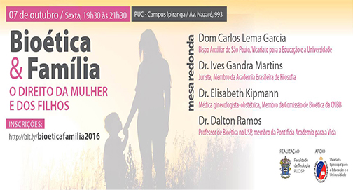 No momento, você está visualizando Palestra: “Bioética & Família – o direitos da mulher e dos filhos” 07/10