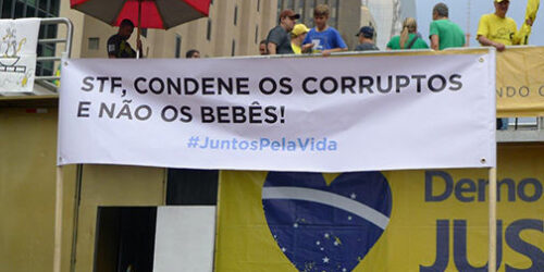 “STF, condene os corruptos e não os bebês!”