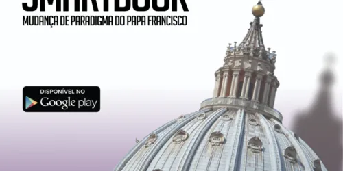 Faça já o download: SmartBook – “Mudança de paradigma” do Papa Francisco