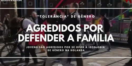 Atacados pela “tolerância” de Gênero – Católicos são agredidos por defender a Família