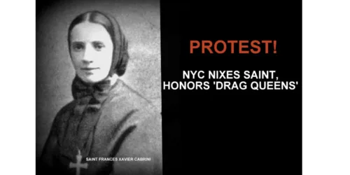 NY escolhe Madre Cabrini; esposa do prefeito impõe travestis e pró abortistas