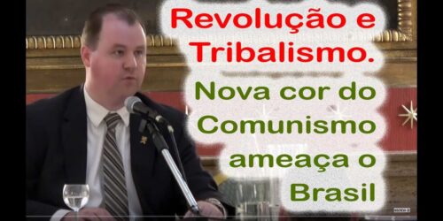 A Nova Face do Comunismo Ameaça o Brasil e o Mundo – Sínodo da Amazônia e Tribalismo