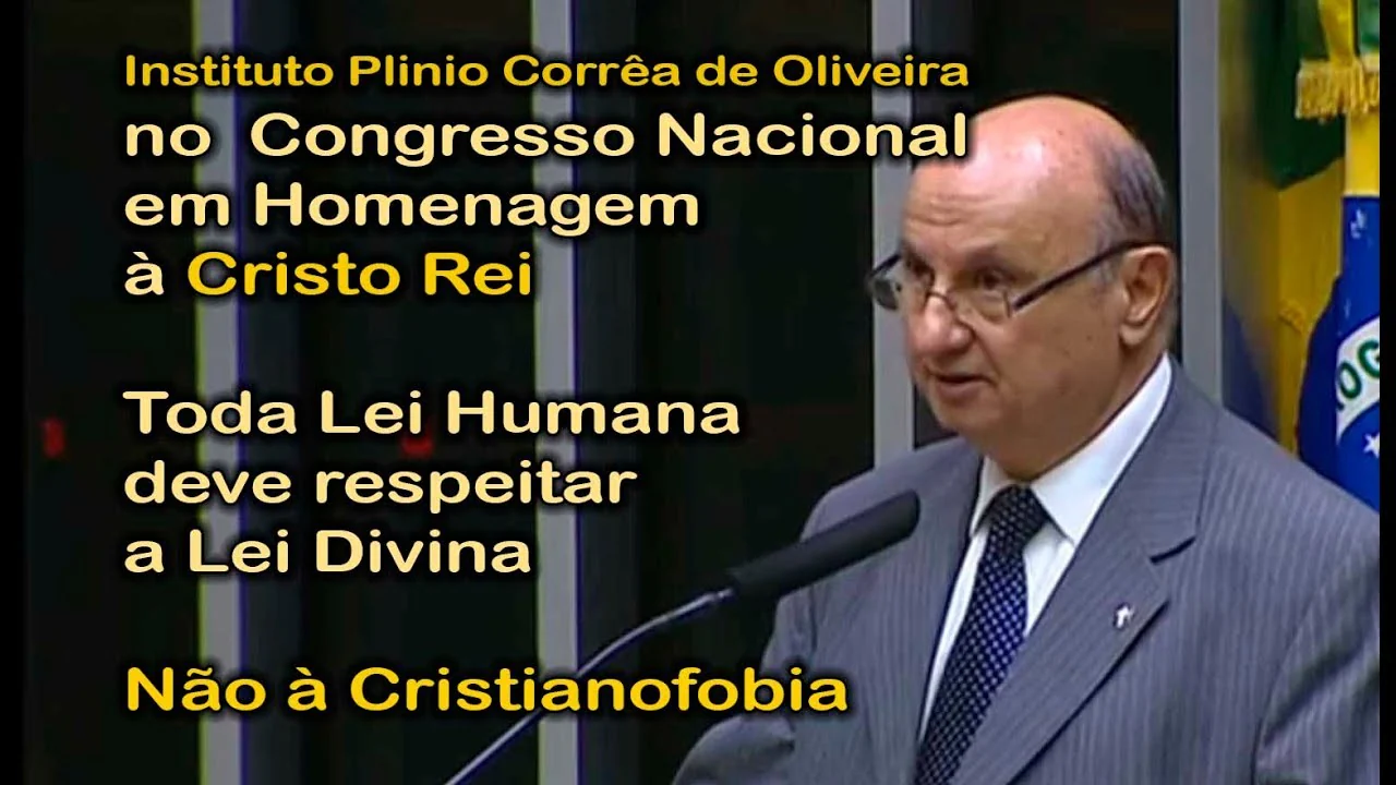 No momento, você está visualizando Cristo Rei: IPCO no Congresso Nacional – Os Homens devem Respeitar a Lei de Deus