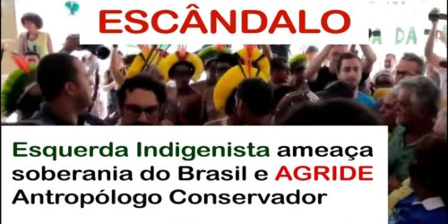 URGENTE: Antropólogo Conservador é Agredido por Causa do Hino Nacional em Evento Indigenista no Pará