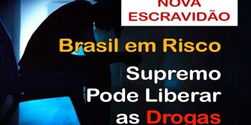 Por que ser contra as Drogas? Brasil em Risco: STF Pode Liberar o Uso das Drogas em nosso País