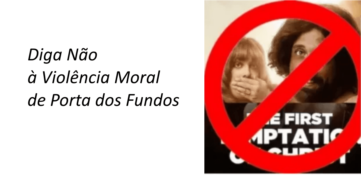 No momento, você está visualizando Porta dos Fundos e a “violência moral” contra milhões de brasileiros