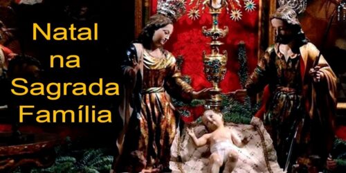 O Natal na Sagrada Família e o “Contra Natal” do Mundo – Comentários de Plinio Corrêa de Oliveira