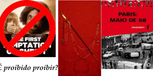 “É proibido proibir” a “liberdade de expressão”! Porta dos Fundos e Sorbonne (maio de 68)
