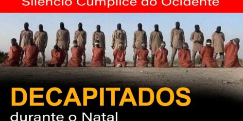 Ninguém diz nada? Martirizados no Natal enfrentam a indiferença do Ocidente – O Islã Agradece