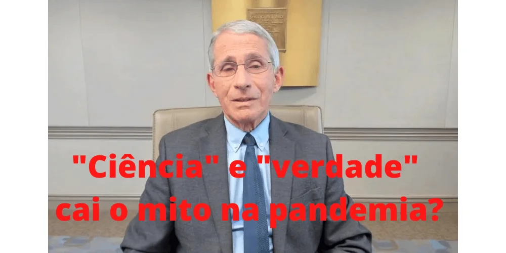 No momento, você está visualizando Dr Anthony Fauci no banco dos réus; “ciência” e “verdade”
