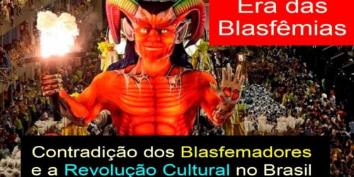 Inaugurada a Era das Blasfêmias? Contradições no Carnaval e Revolução Cultural Socialista no Brasil