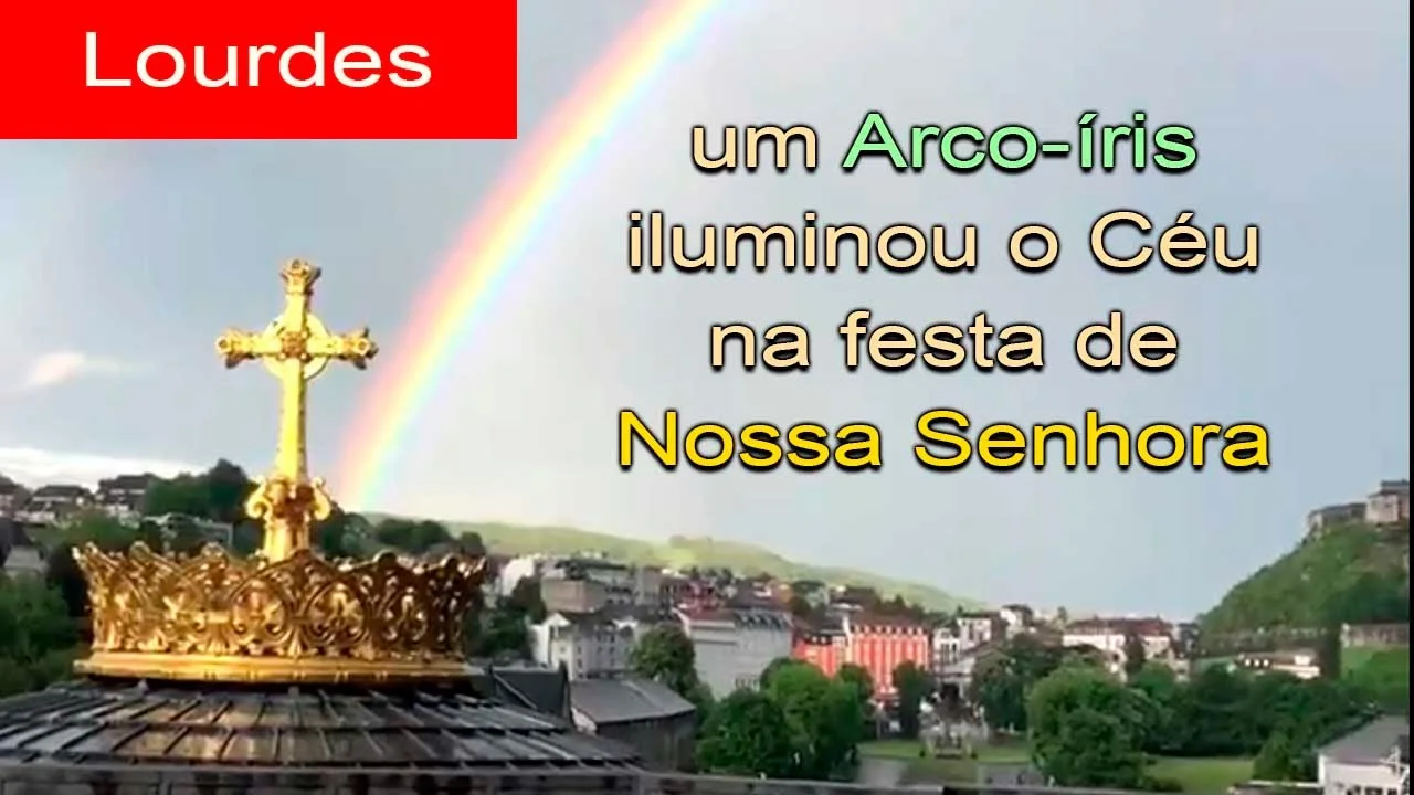 No momento, você está visualizando CORONAVÍRUS: Um Arco-íris Aparece nos Céus de Lourdes na Festa da Anunciação – Chamado à Conversão?