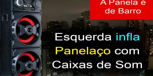 ATENÇÃO: Falsas Panelas da Esquerda Enganam o Brasil e Inflam os Panelaços contra Governo Bolsonaro