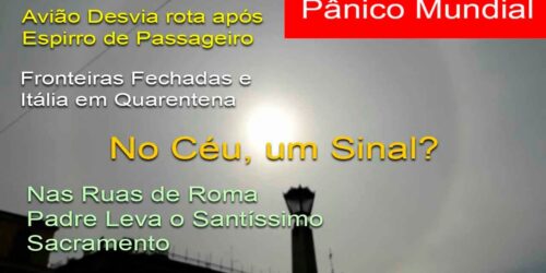CORONAVÍRUS: Avião Desvia por Espirro de Passageiro – No Céu, um Sinal de Deus? Salus Populi Romani