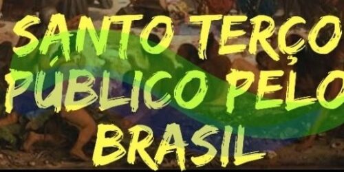 Terço Publico pelo Brasil em São Paulo – 15/03/2020