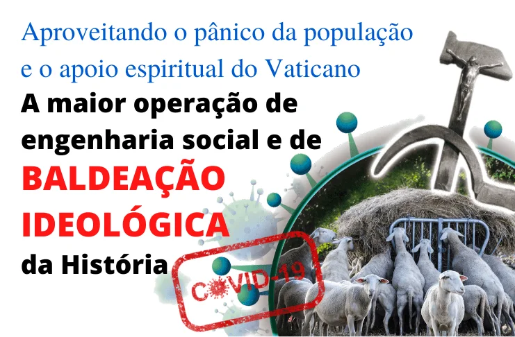 No momento, você está visualizando A maior operação de engenharia social e de baldeação ideológica da História
