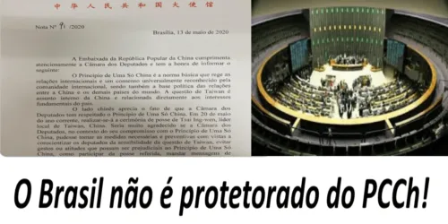 Onde estamos? PCCh aconselha a Câmara dos Deputados … sejam bonzinhos com a China
