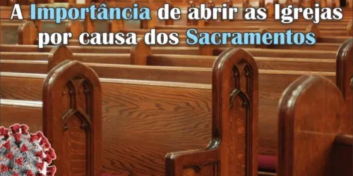 ABRAM AS IGREJAS: a importância dos sacramentos para os países na voz de Plinio Corrêa de Oliveira