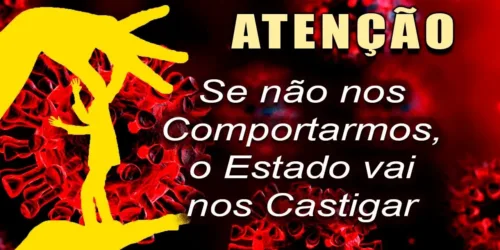 ATENÇÃO ao CONDICIONAMENTO SOCIAL: COMPORTE-SE PARA NÃO SER CASTIGADO PELO ESTADO