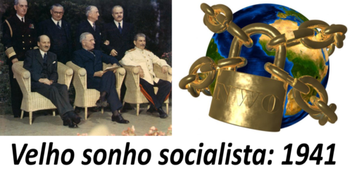 A Nova Ordem Mundial, uma velheira (1941) e seus profetas de desgraças. A reconstrução do Brasil (IV)