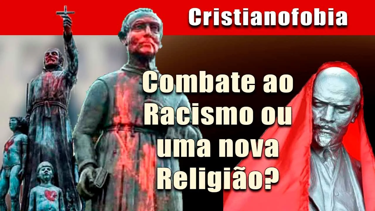 No momento, você está visualizando Combate ao racismo ou uma nova religião? A guerra cultural contra o cristianismo