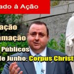 Chamado à Ação: 11 de Junho, Corpus Christi – TERÇOS PÚBLICOS em REPARAÇÃO – CORPO DE CRISTO
