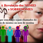 A Revolução dos Nomes e Sobrenomes