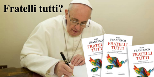 Fratelli tutti? Encíclica do Papa Francisco