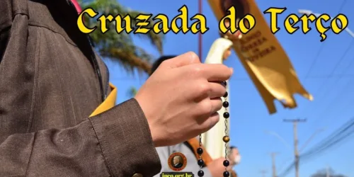 Faça parte da Cruzada do Terço