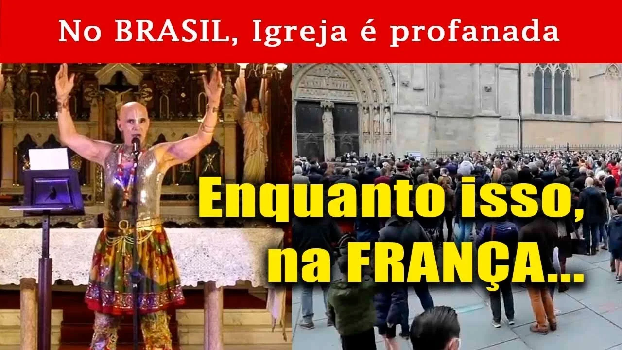 No momento, você está visualizando No BRASIL, a FÉ é ATACADA. Na FRANÇA, CATÓLICOS rezam pela IGREJA