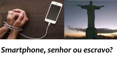 O vício do celular, sede de novidades, a Sabedoria e a vocação do Brasil
