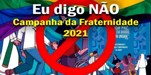 ASSINE: Eu NÃO CONTRIBUO com a Campanha da Fraternidade Ecumênica da CNBB (CF 2021)