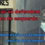 Feministas só defendem mulheres de esquerda