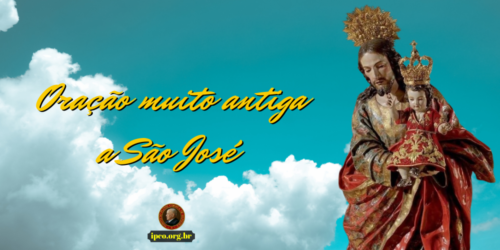 Oração muito antiga a São José