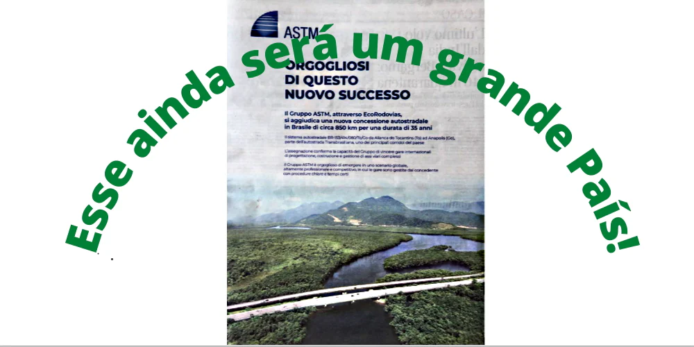 No momento, você está visualizando Itália investe no futuro do Brasil: rodovia transbrasiliana