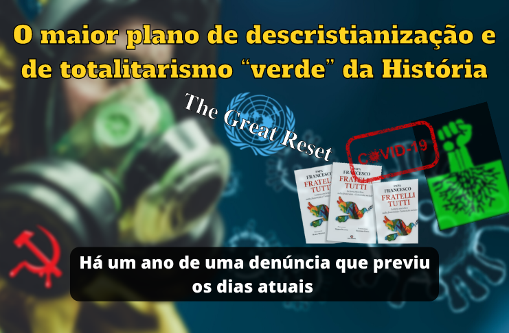 No momento, você está visualizando O maior plano de descristianização e de totalitarismo “verde” da História