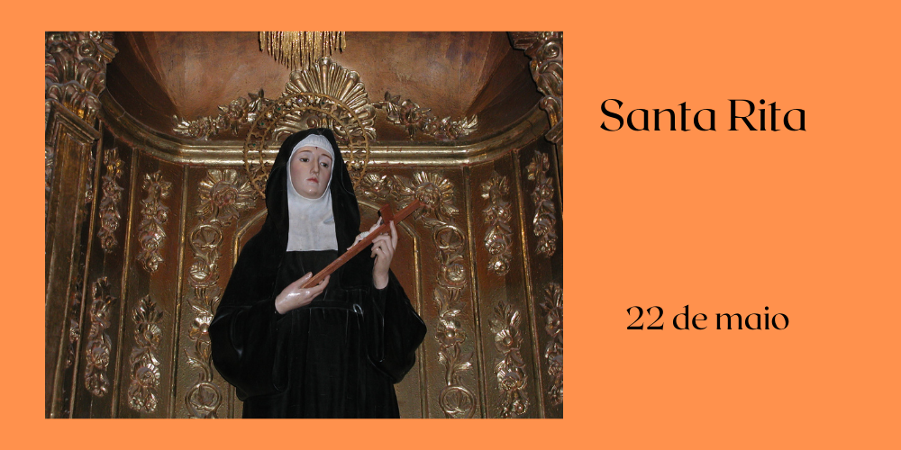 No momento, você está visualizando 22/05 – Santa Rita de Cássia, Viúva