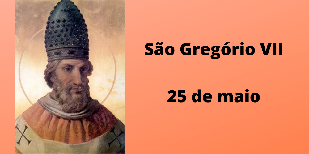 No momento, você está visualizando 25/05 – São Gregório VII, Confessor