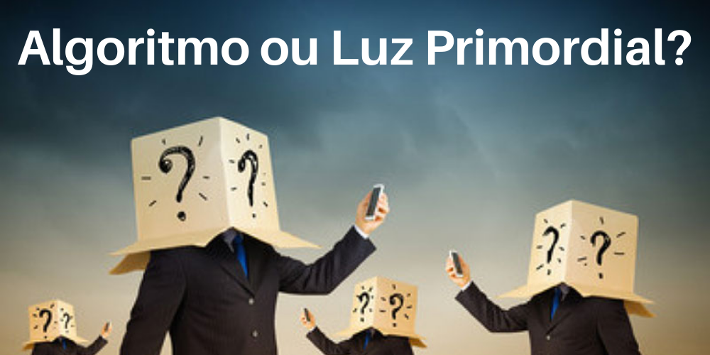 No momento, você está visualizando Great Reset: seguir o algoritmo (robô) ou a luz primordial?